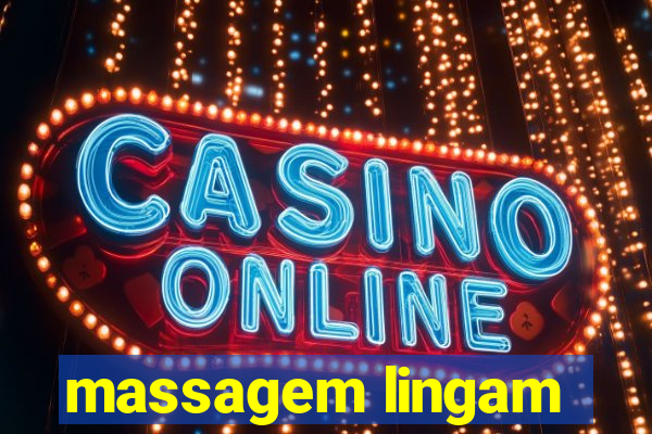 massagem lingam